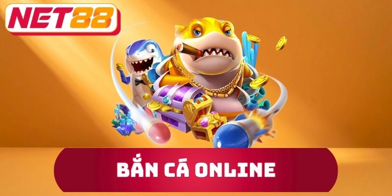 Bắn Cá Online