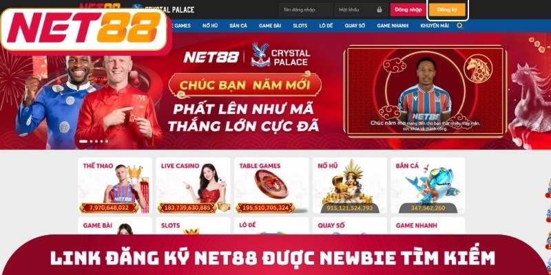 Link đăng ký net88 mới nhất được newbie tìm kiếm